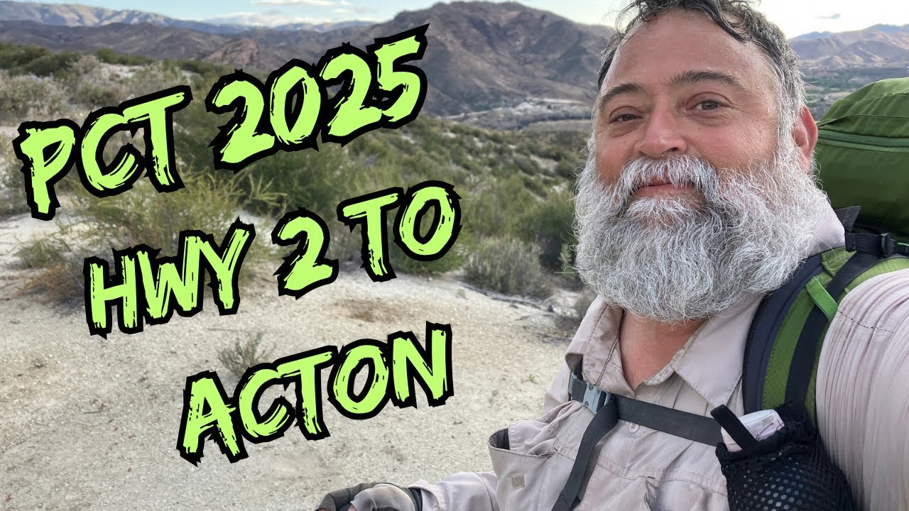 PCT 2025 HWY 2 to Acton miles 398 to 444