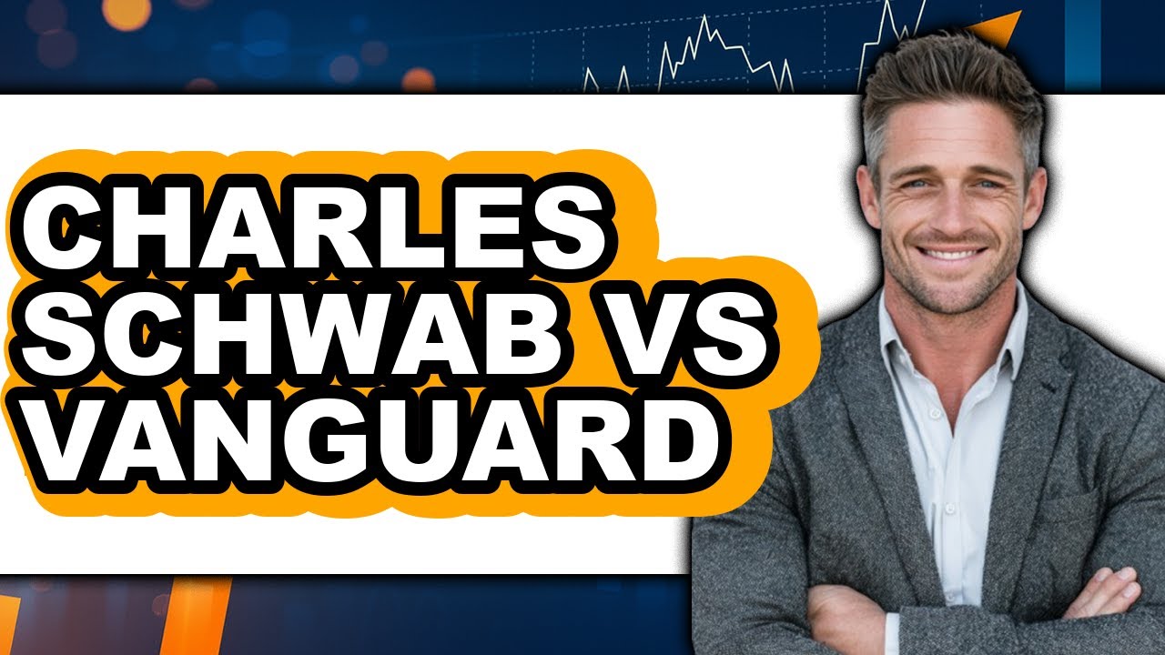 Charles Schwab vs Vanguard - Which is Better?