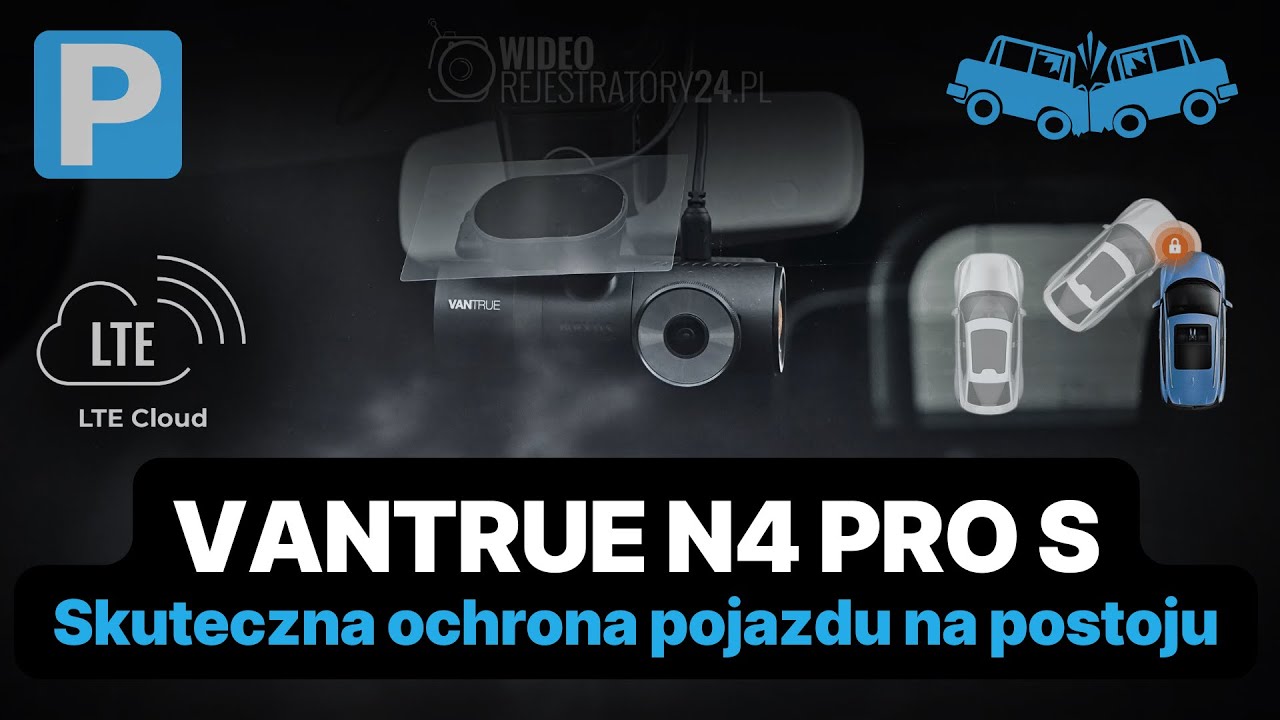 Kamera samochodowa VANTRUE N4 PRO S - monitorowanie parkingowe