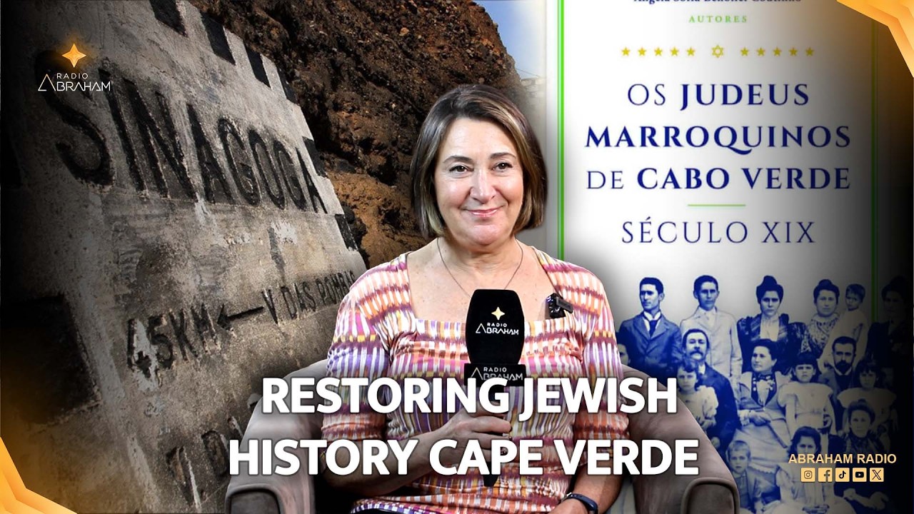 How King Mohammed VI Helped Restore Jewish History in Cape Verde