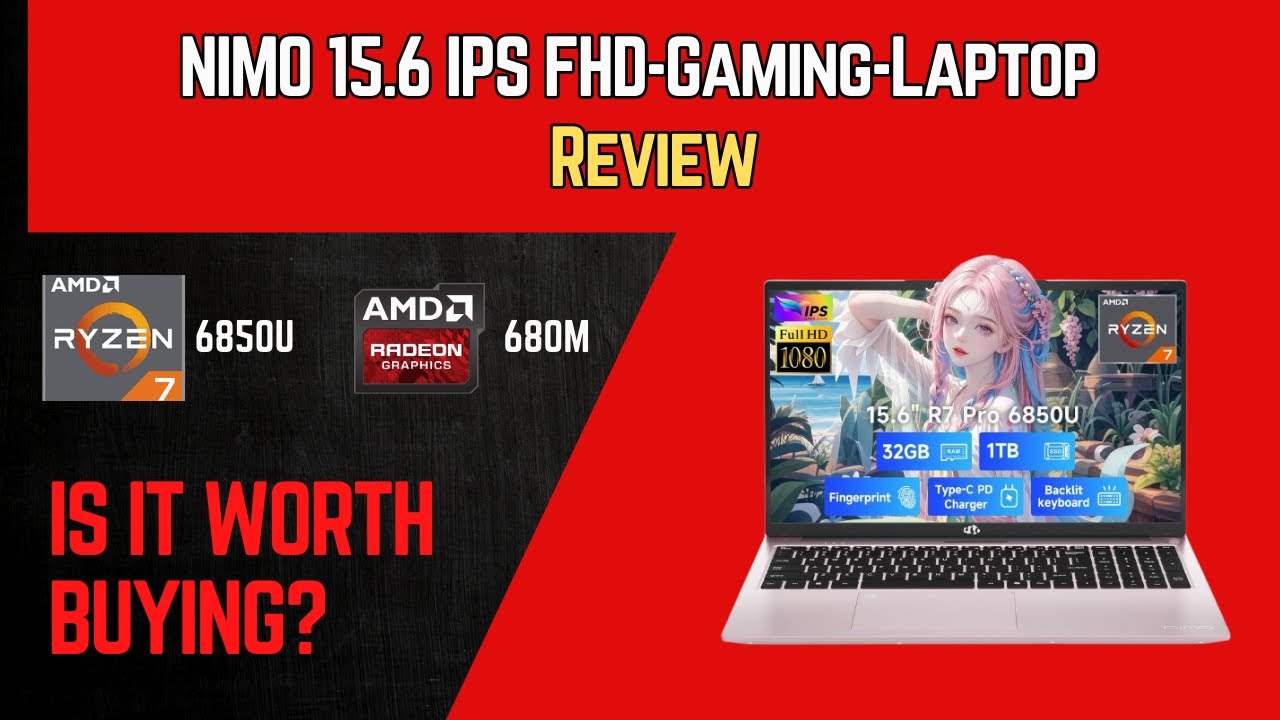 NIMO 15.6” Laptop Review | Ryzen 7 Pro 6850U + 680M GPU