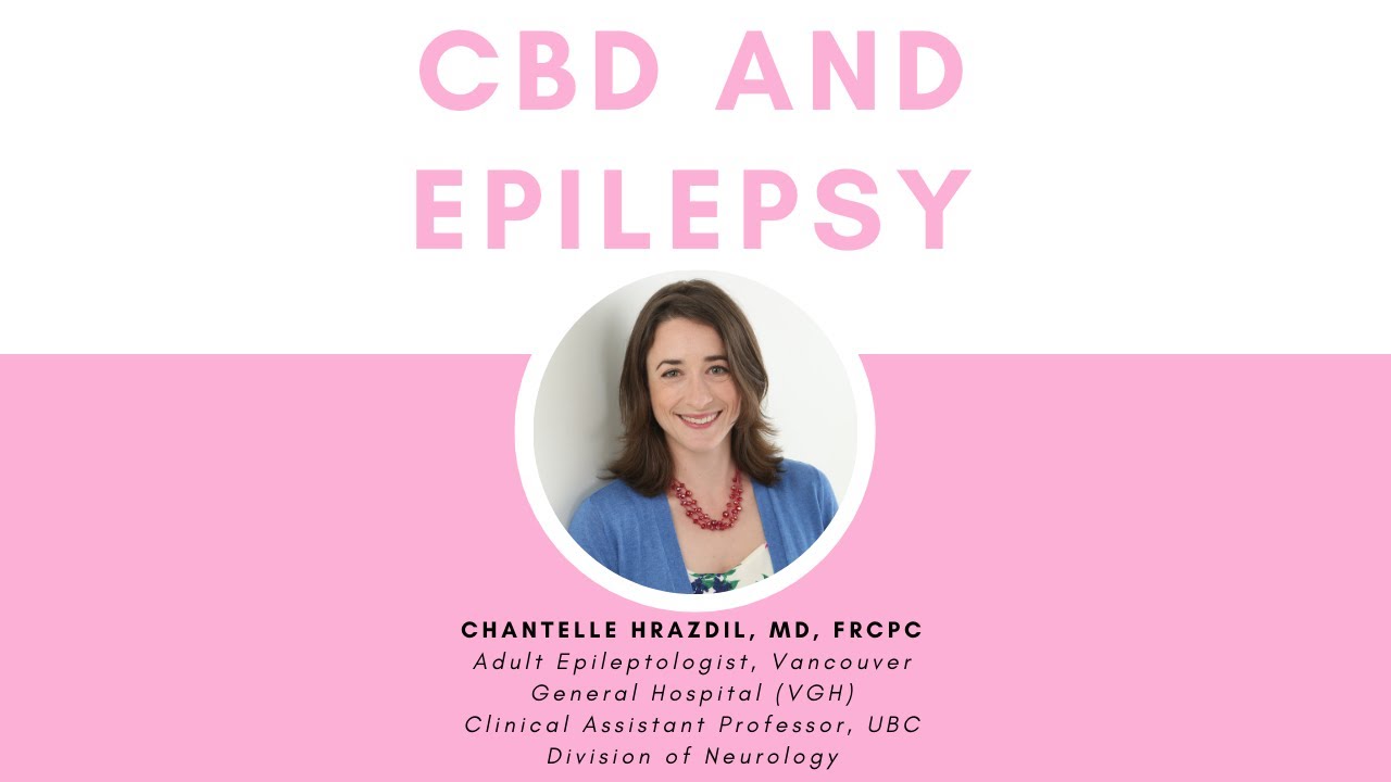 CBD and Epilepsy Webinar &ndash; BC Epilepsy Society