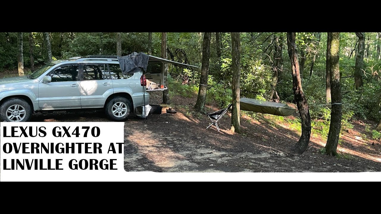 Lexus GX470 Overnighter at Linville Gorge (HWY105) before hiking Hawks Bill! (PT1)