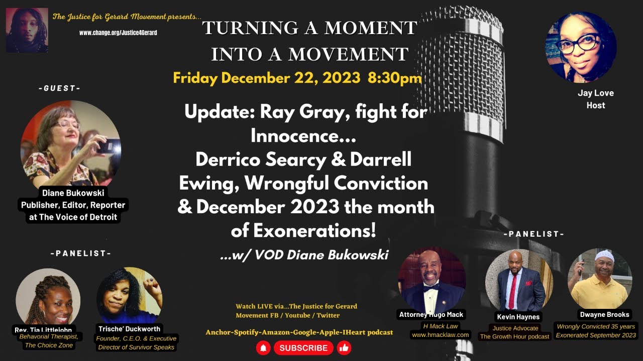 Update: Ray Gray, fight for Innocence... Derrico Searcy & Darrell Ewing, Wrongful Conviction