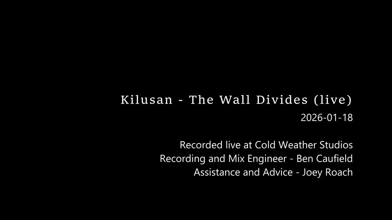 Kilusan - The Wall Divides (live at Cold Weather Studios)