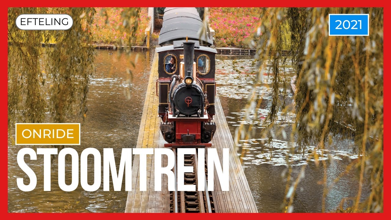Stoomtrein - Efteling Onride 2021