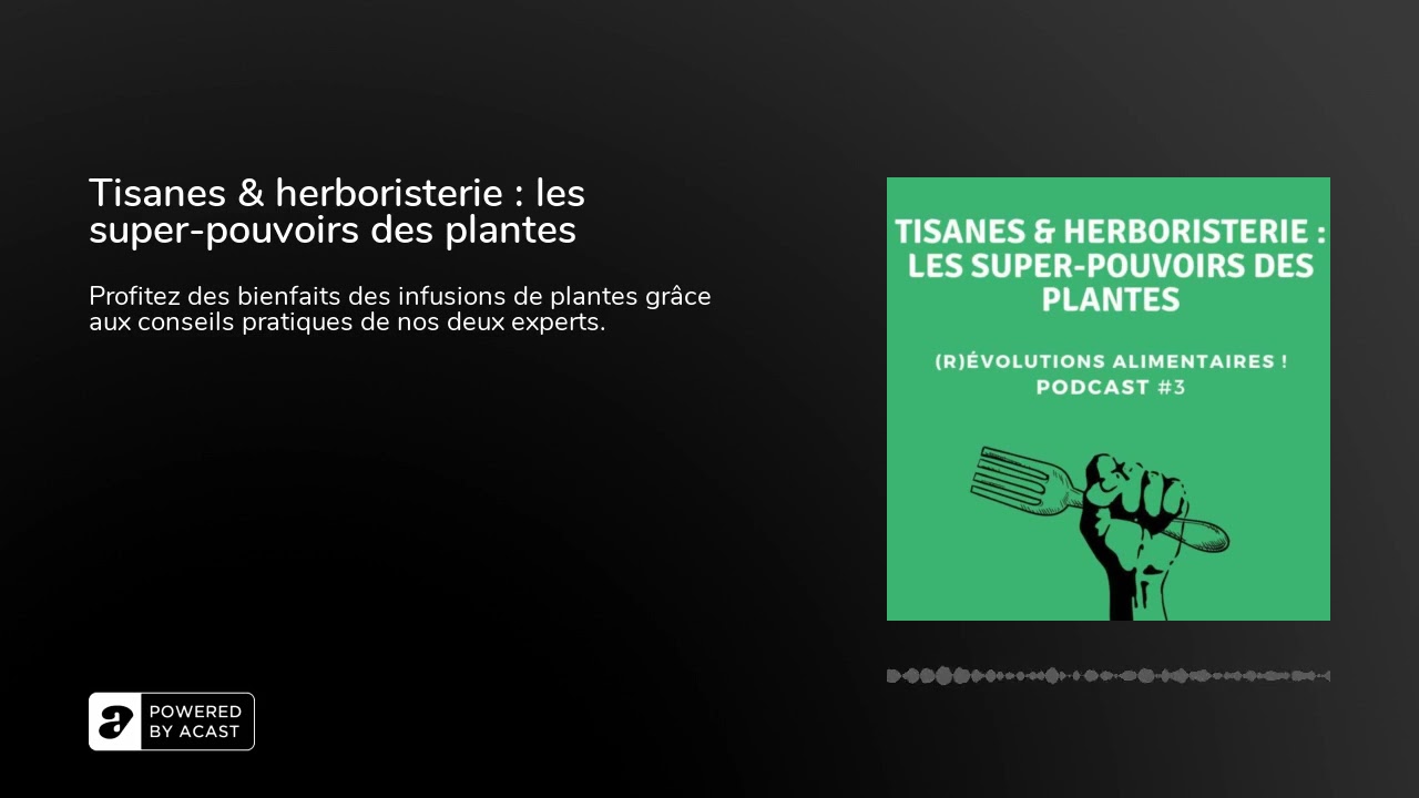 Tisanes & herboristerie : les super-pouvoirs des plantes