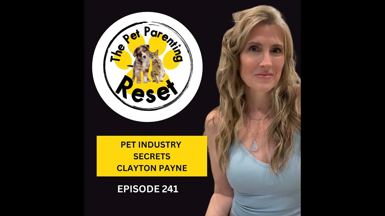 241. How the Pet Industry Really Works - from a 30 year insider