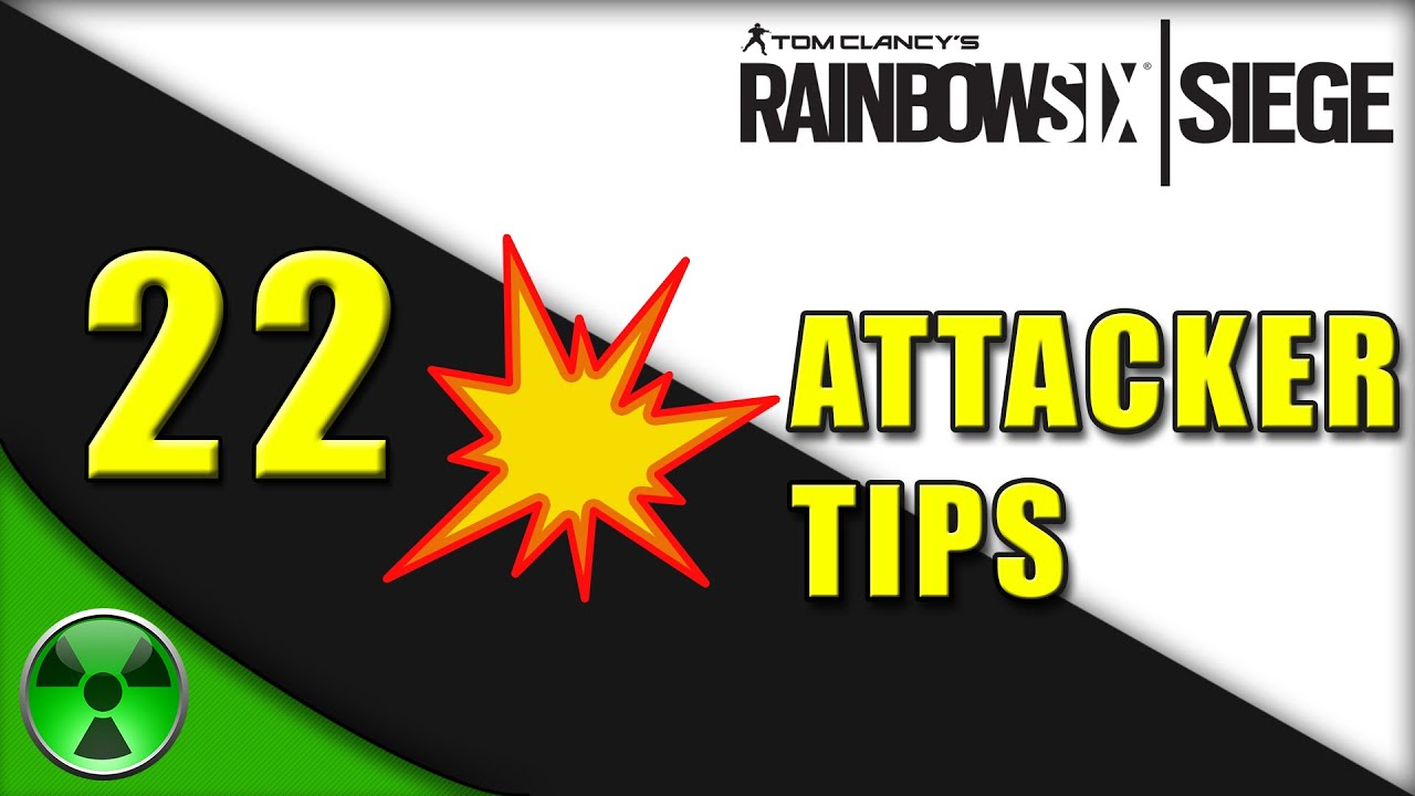 Rainbow Six: Siege | 22 Attacker Tips