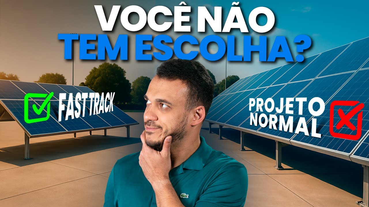 FAST TRACK na ENERGIA SOLAR é bom mesmo ou mais uma LIMITAÇÃO?