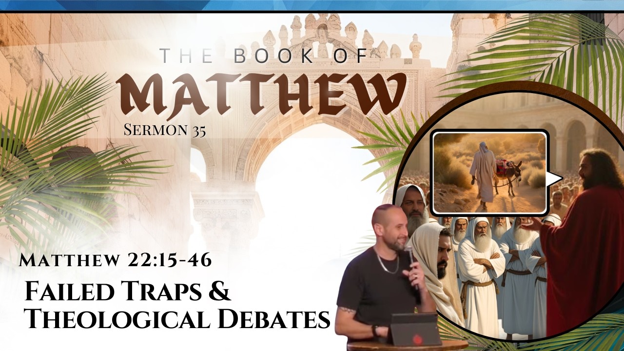 Matthew 22:15-46 - 