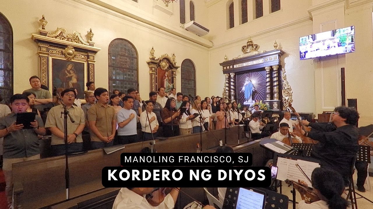 Kordero ng Diyos By Fr. Manoling Francisco, SJ I CANTUS - Coro San Antonio