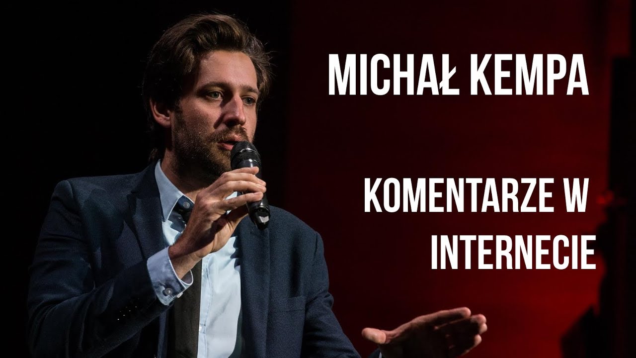 Michał Kempa - Komentarze w Internecie