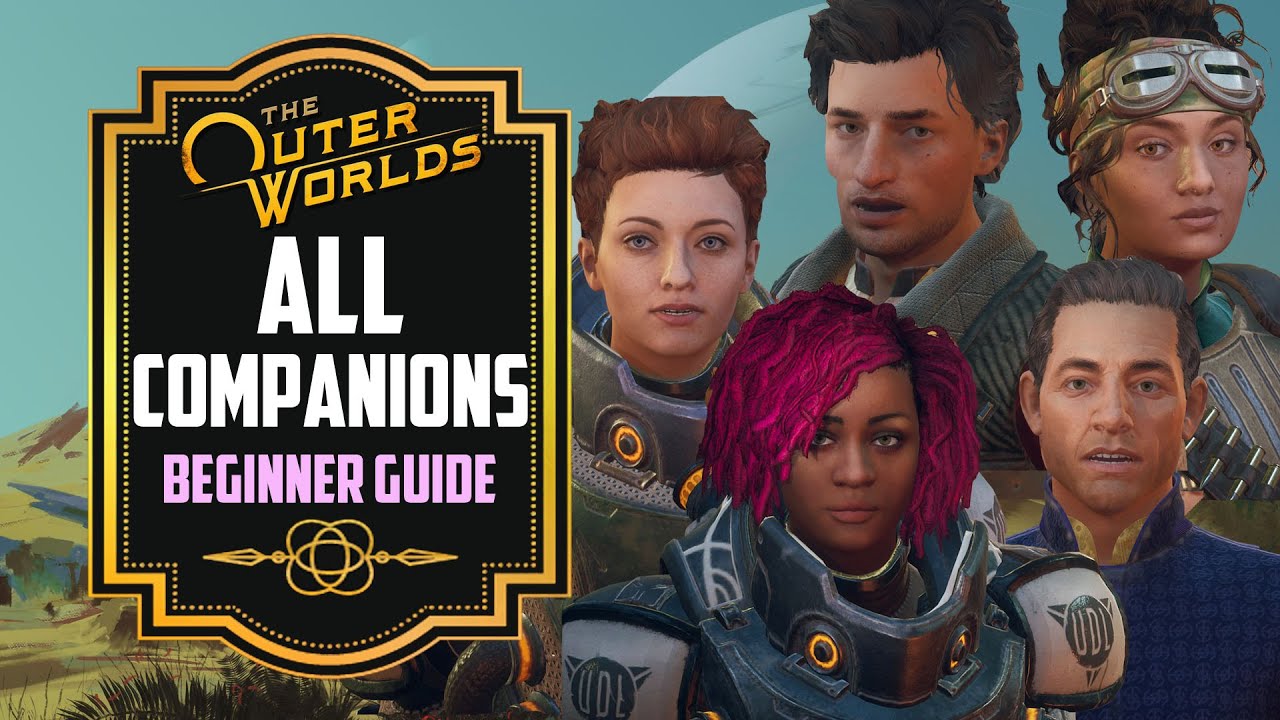 The Outer Worlds: All Companions Guide to Perks, Combinations, and more