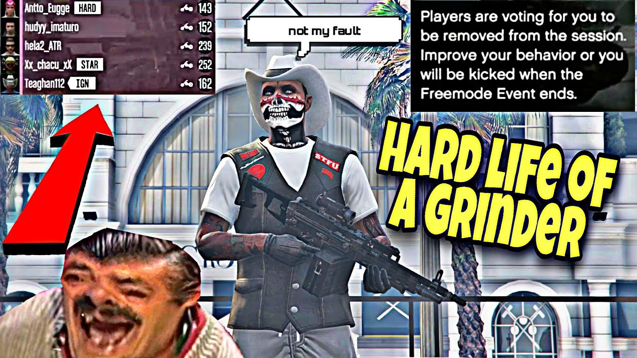 the life of GTA 5 online grinders they really jumped me
