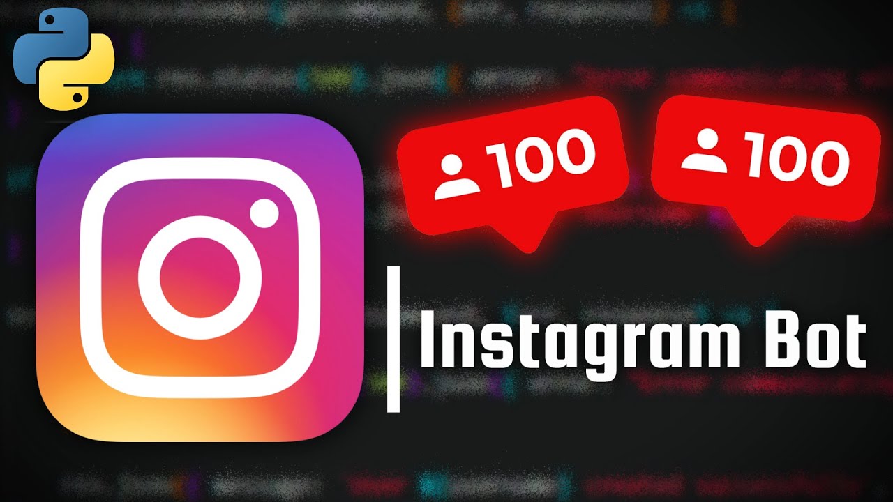 Как получить подписчиков в Instagram — бот для привлечения подписчиков в Instagram [Python]