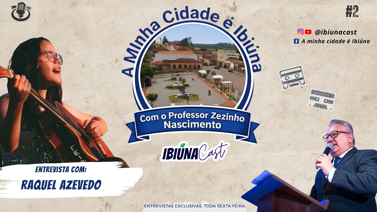 A Minha Cidade é Ibiúna #2 | Raquel Azevedo Cantora