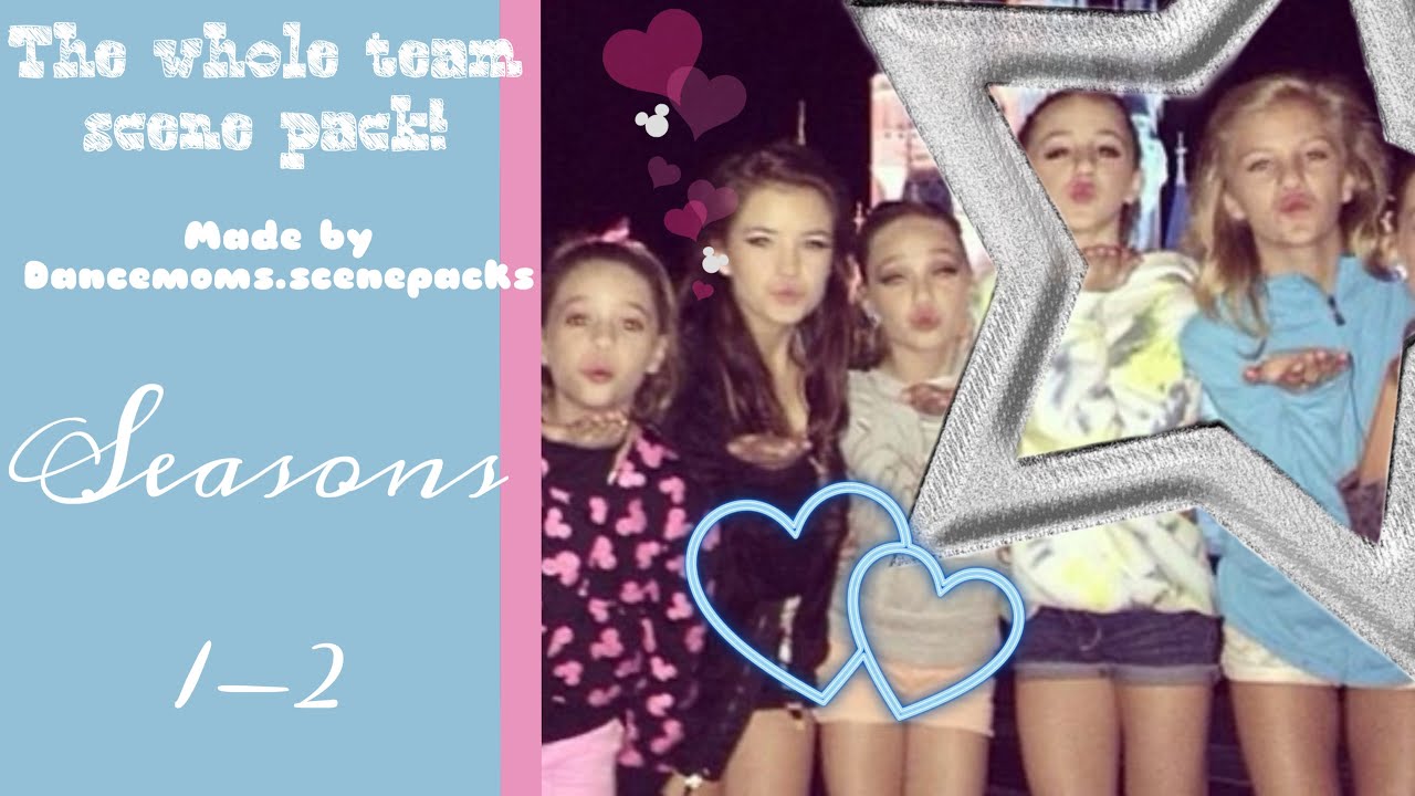 ALDC team/dance moms girls scene pack (seasons 1-2) no credit needed!