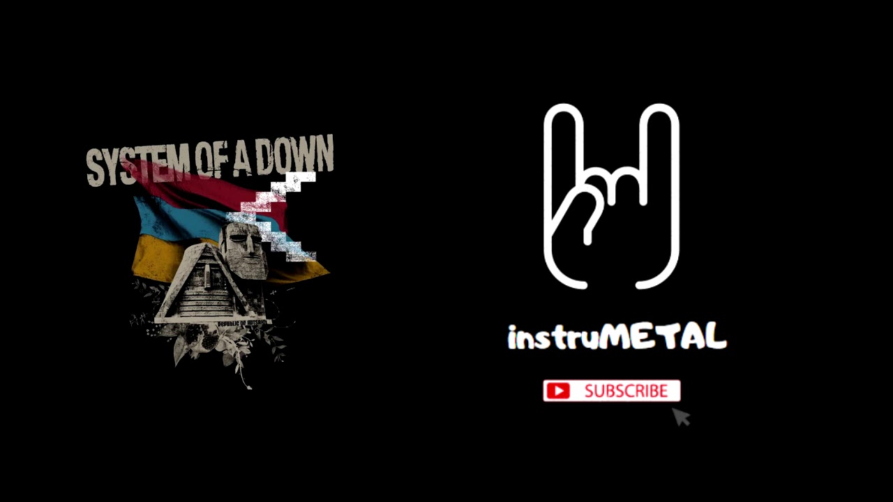 System Of Down - Protect The Land (INSTRUMENTAL)(2020)