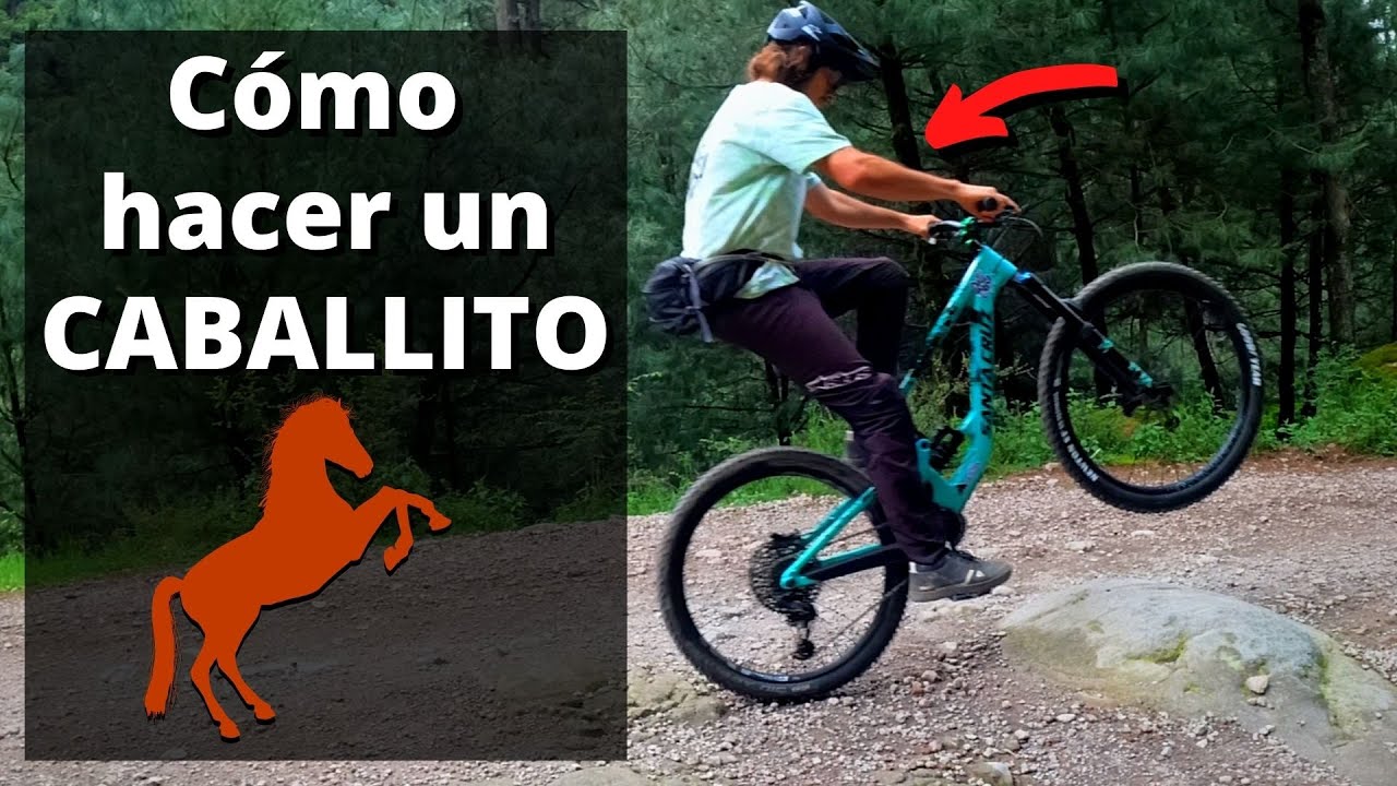 Cómo hacer caballitos | MTB Santiago De Avila