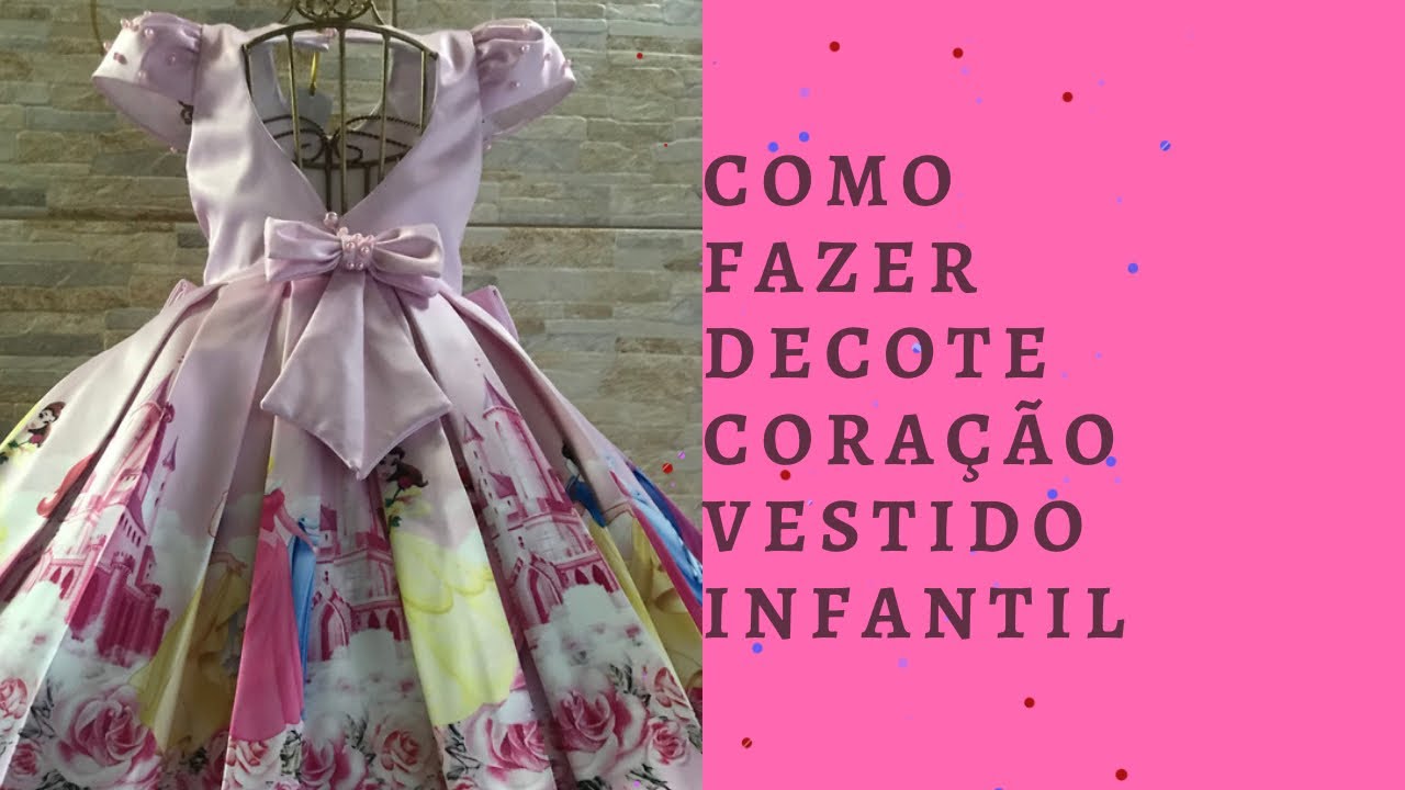 COMO fazer DECOTE CORAÇÃO vestido infantil