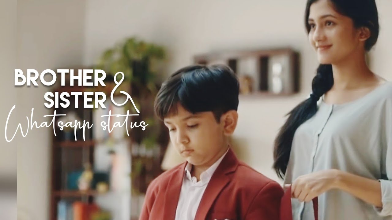 Special Brother & Sister cute video || Heart Touching Brother Sister Love Whatsapp Status 💖