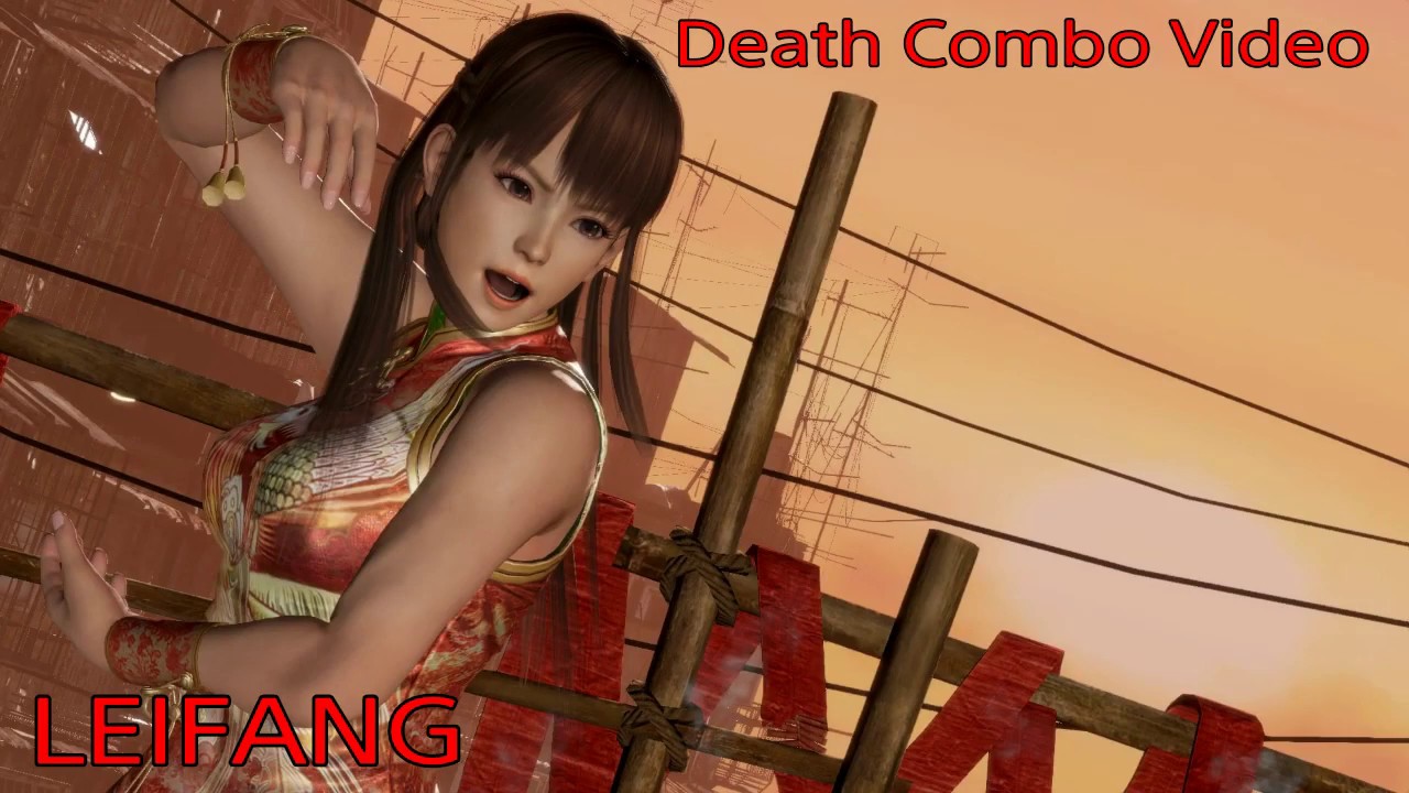DOA6 Leifang Death Combos