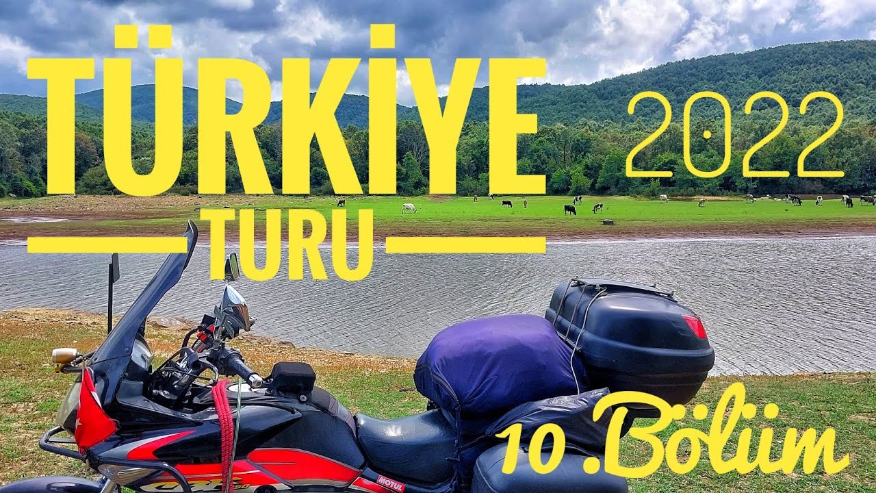 2022, Türkiye turu 10.bölüm motosiklet turu, uzun yol, çadır kampı