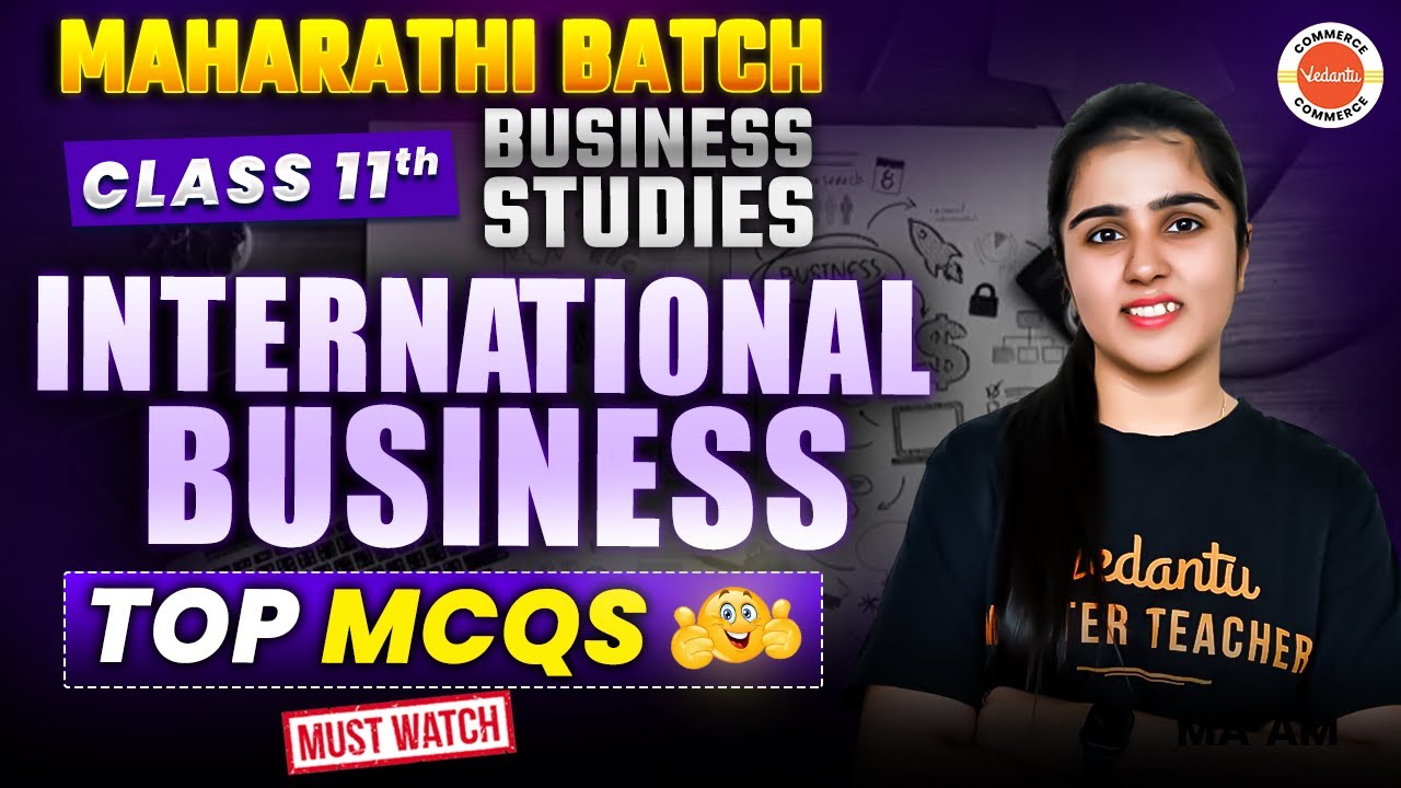 Top MCQs International Business | Class 11 Business Studies | CBSE 2025 | Shruti Dua Ma'am