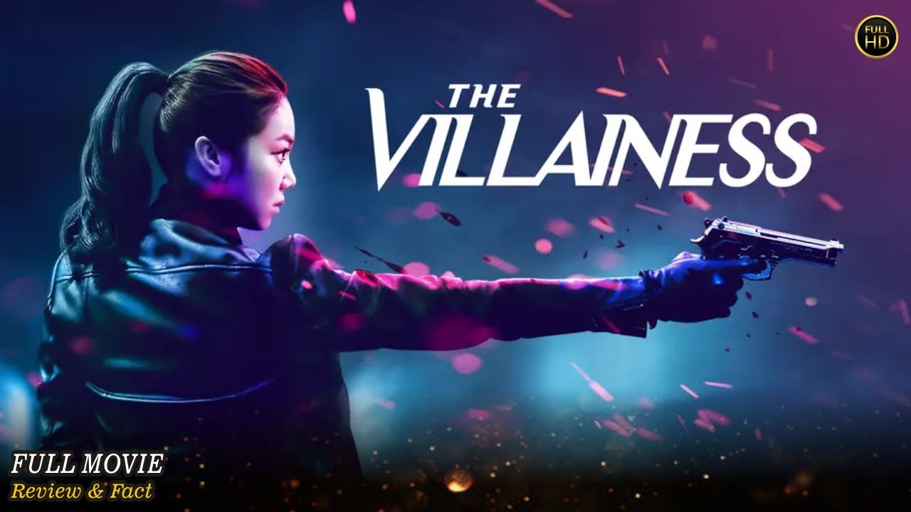 The Villainess Full Movie In English | Hollywood Movie In English | Review & Facts