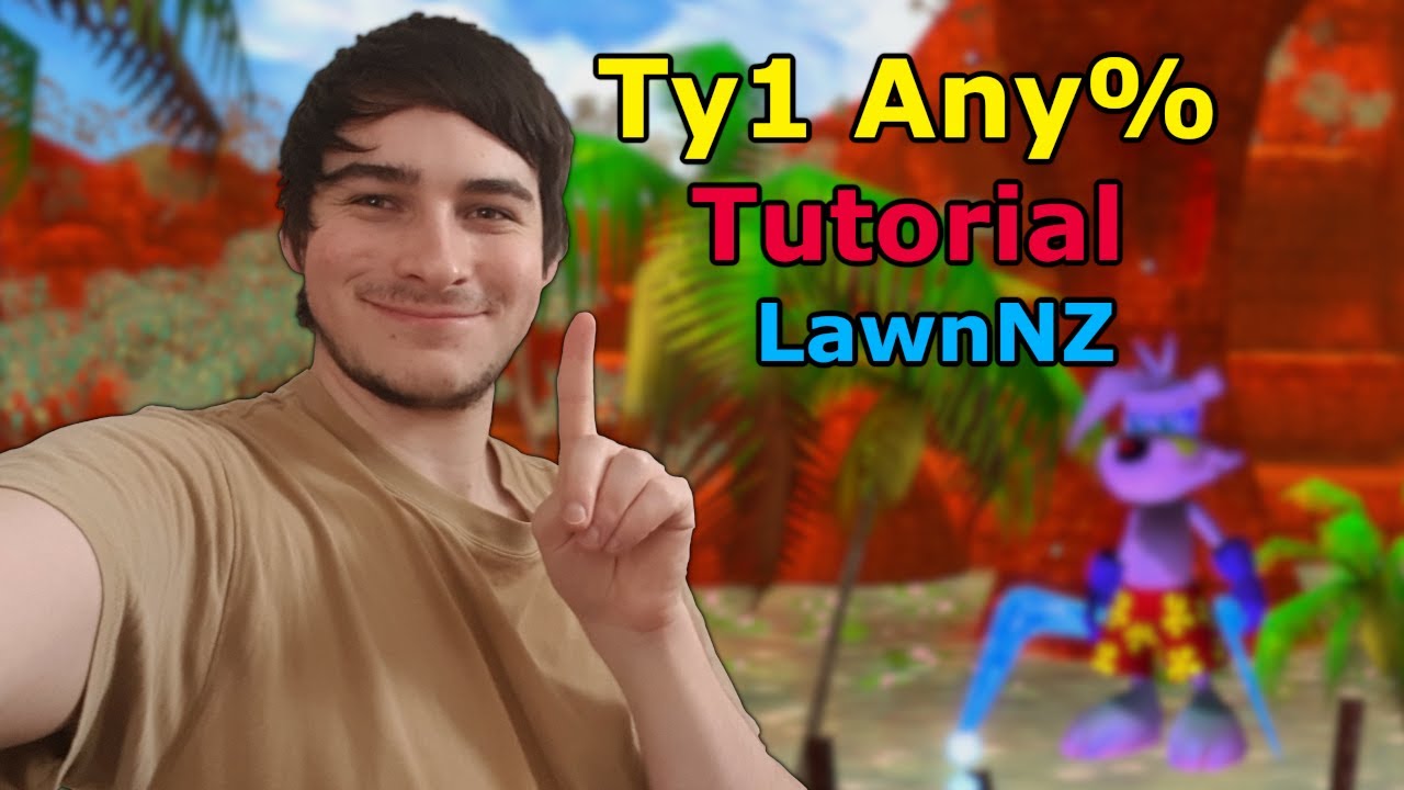 Ty1 Any% Tutorial 2022 (Former WR Holder) - LawnNZ