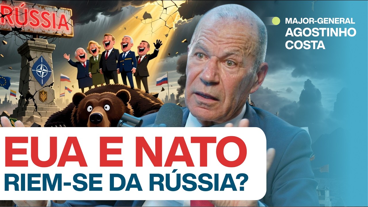 #256: EUA E NATO RIEM-SE DA RÚSSIA? c/ Major-General Agostinho Costa