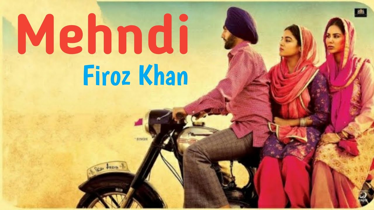 Mehndi Firoz Khan | Veet Baljit | Ammy Virk | Sonam Bajwa | Latest Punjabi Song | Nikka Zaildar 2