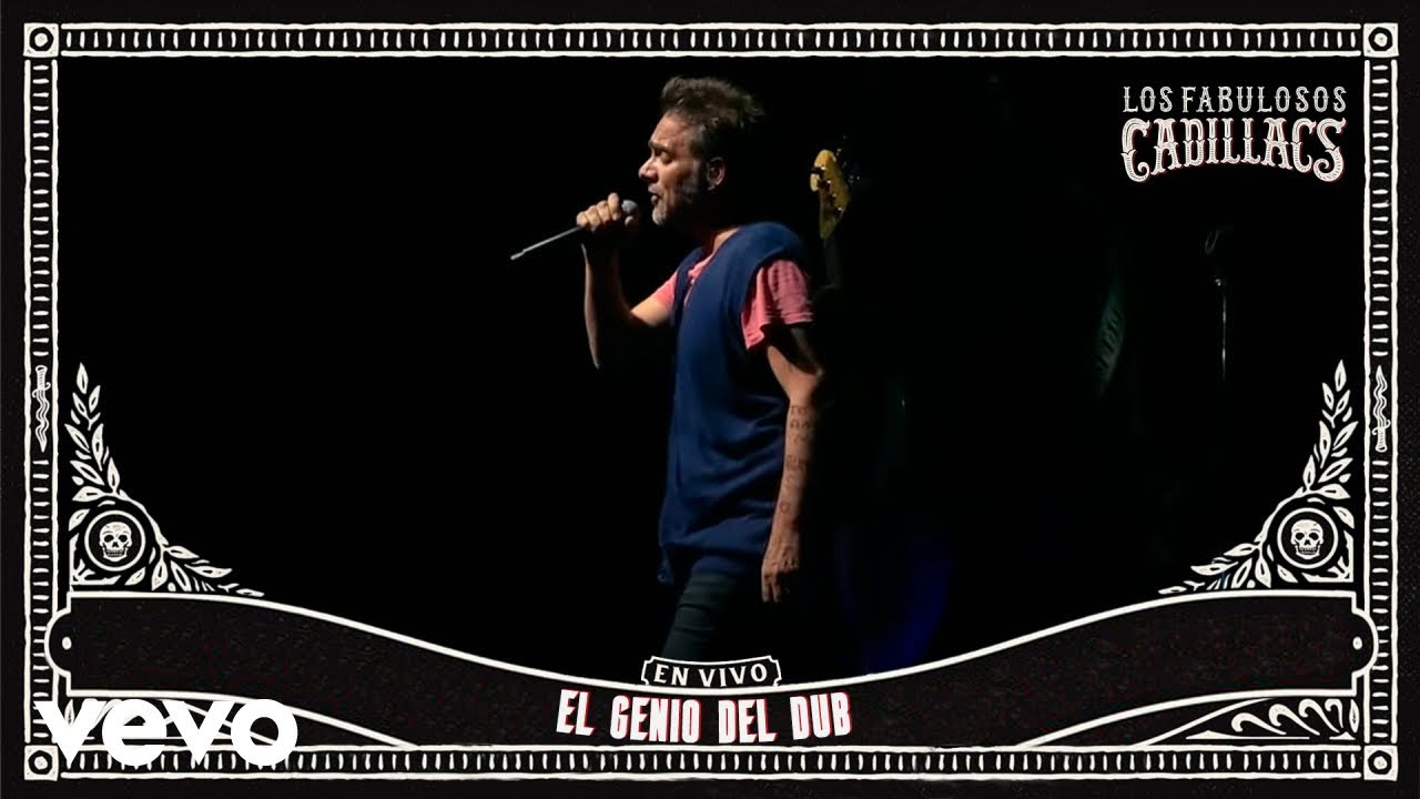 Los Fabulosos Cadillacs - El Genio del Dub (En Vivo en Theater at Madison Square Garden)