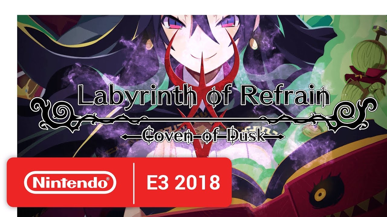 Labyrinth of Refrain: Coven of Dusk Date - Announcement Trailer - Nintendo E3 2018