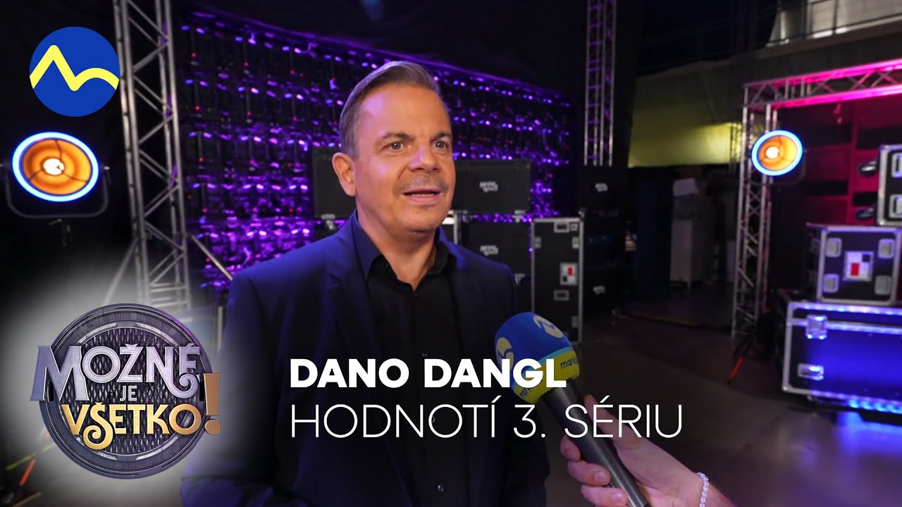 Dano Dangl sa ohodnotil ako moder&aacute;tor: Mysl&iacute;m, že m&aacute;m e&scaron;te veľk&eacute; rezervy | Možn&eacute; je v&scaron;etko!
