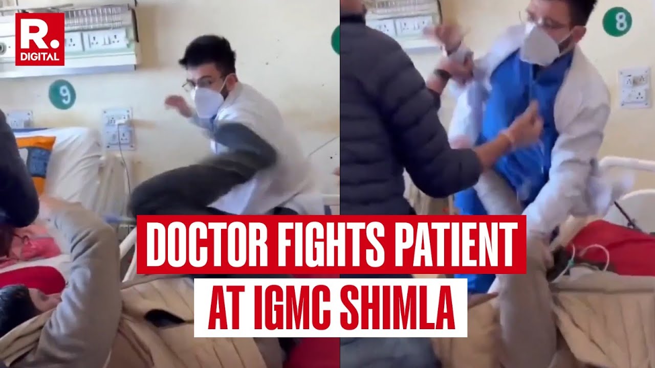 BREAKING: Doctor-Patient Fistfight Caught on Camera in IGMC Hospital, Shimla