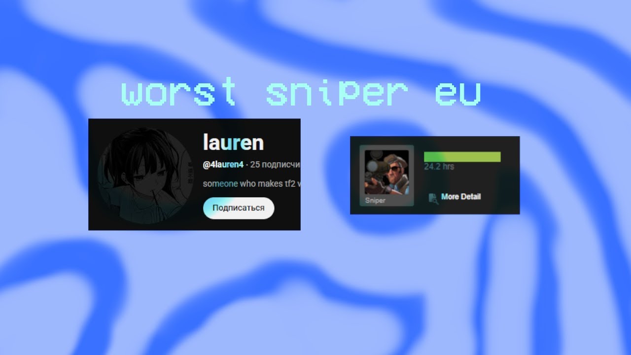 being worst sniper eu |