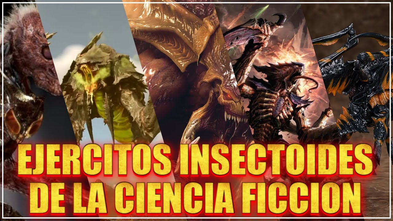 EJERCITOS INSECTOIDES DE LA FICCION (colmenas garantizadas)