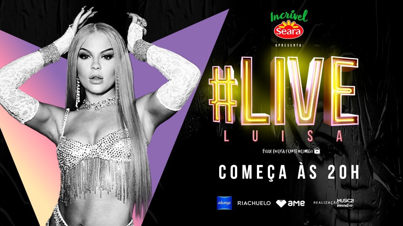 Luísa Sonza - #LiveLuisa - #FiqueEmCasa