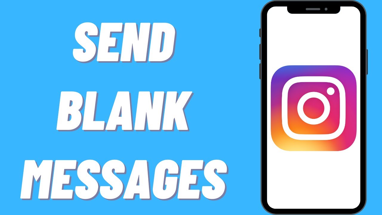 How To Send Blank Message On Instagram