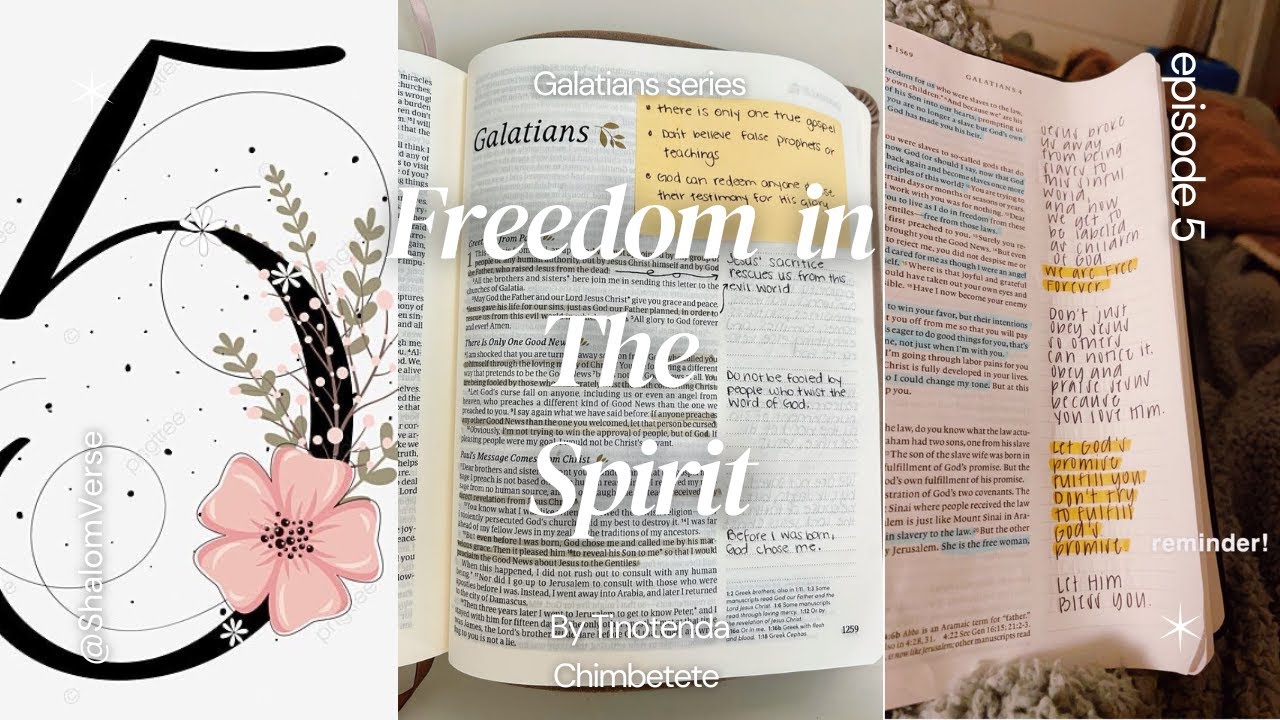 Galatians Series Ep. 5| Freedom In The Spirit