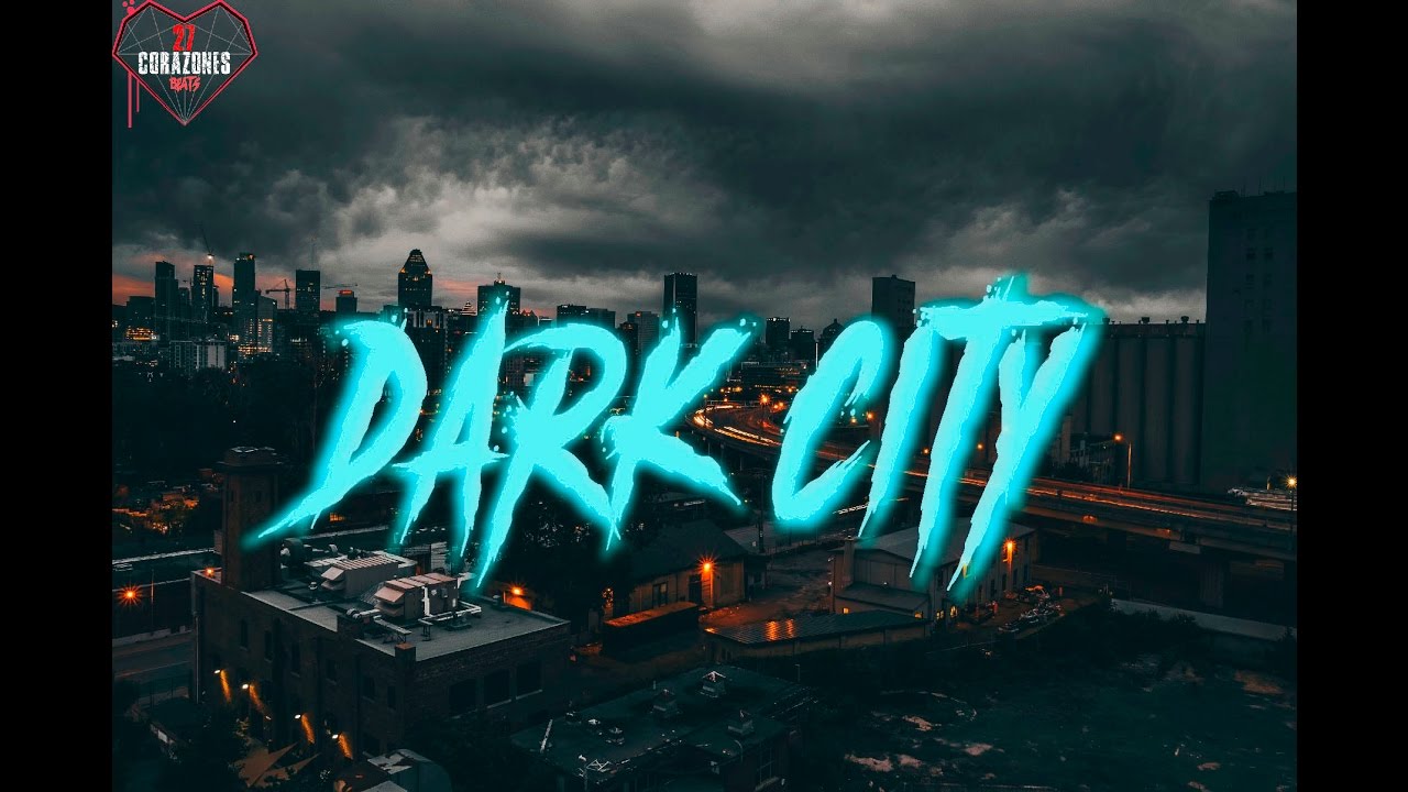 FREE Trap Beats Instrumental 2017 ''Dark City Trap'' | Dope Type Beats | (27corazones beats)