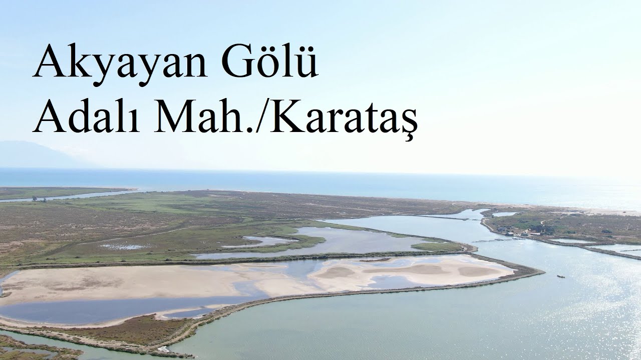 “Akyayan” Gölü, Akyatan Gölü’nün Küçük Kardeşi (Akyayan Gölünün Görebileceğiniz Tek Videosu)