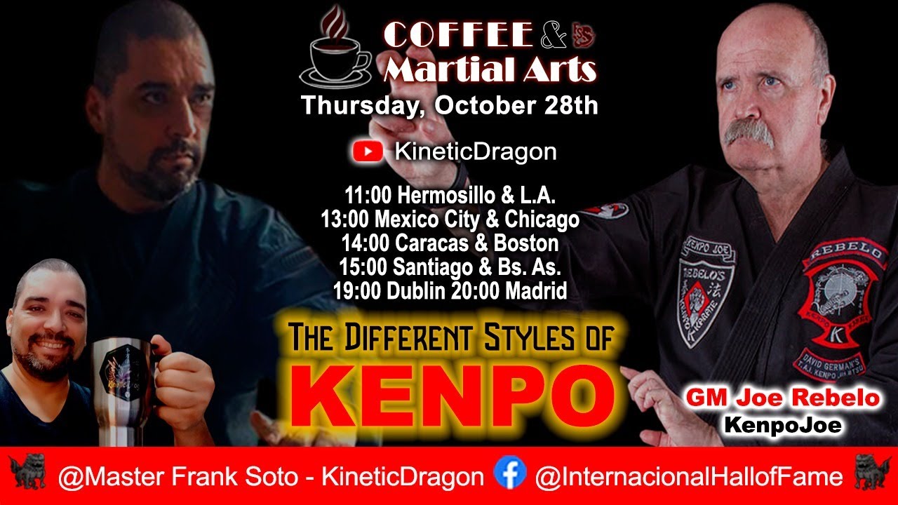 Coffee & Martial Arts - The Different Styles of KENPO - GM Joe Rebelo