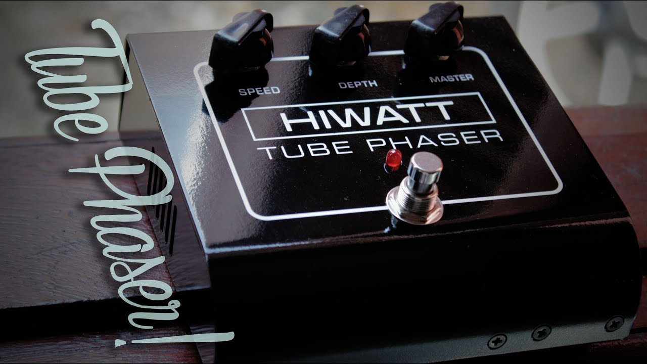 HIWATT - Tube Phaser - Gas Channel
