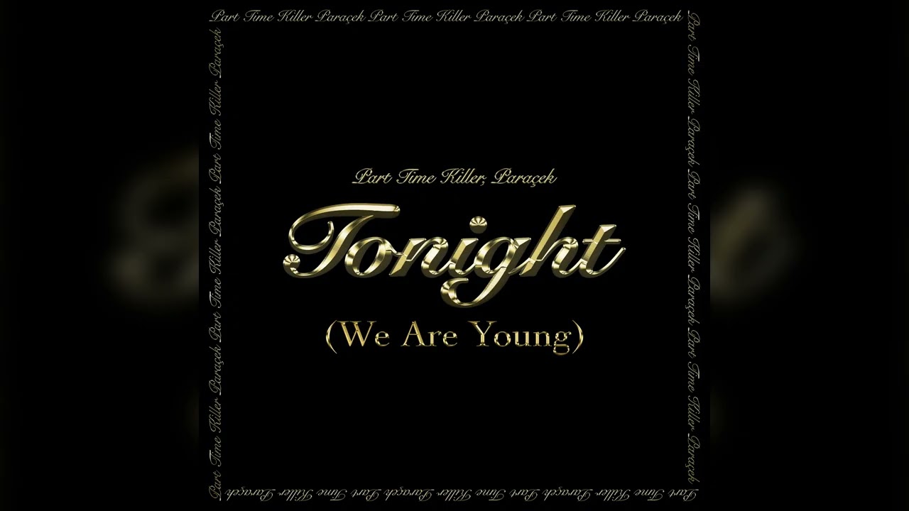 Tonight (We Are Young) - Official Audio