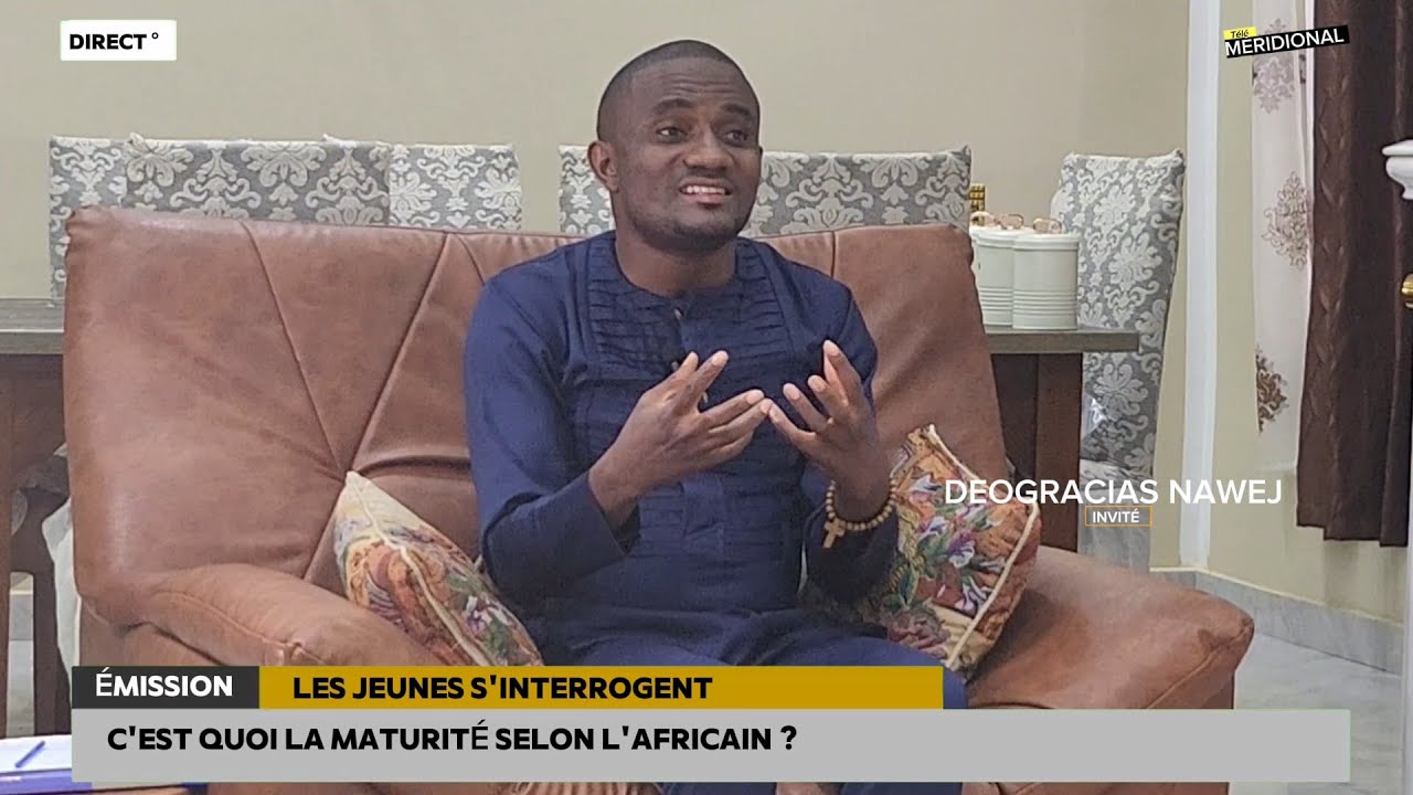 C'EST QUOI LA MATURITÉ SELON L'AFRICAIN ?