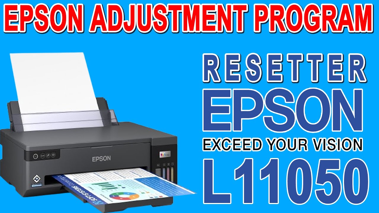 Resetter  Printer Epson L11050 || Printer Epson L11050 Adjustment Program