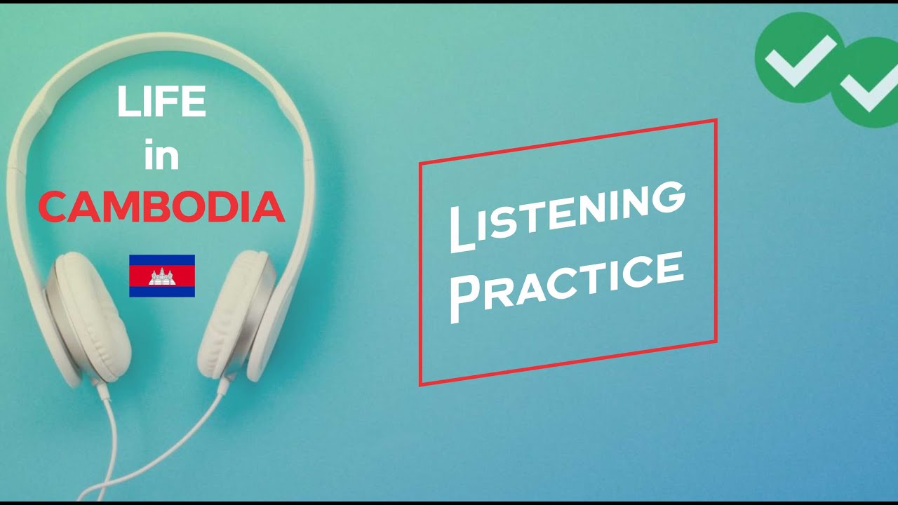 Khmer Listening Practice​ | Daily Life in Cambodia (Ep.02)